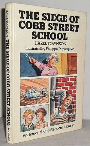 Seller image for The Siege of Cob Street School for sale by Mad Hatter Books