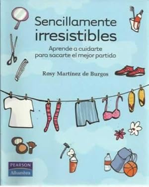 Seller image for Sencillamente Irresistibles for sale by Green Libros