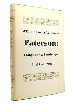 Bild des Verkufers fr WILLIAM CARLOS WILLIAMS' "PATERSON" Language and Landscape zum Verkauf von Rare Book Cellar