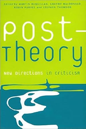Bild des Verkufers fr Post-theory: New Directions in Criticism (Postmodern Theory) zum Verkauf von WeBuyBooks