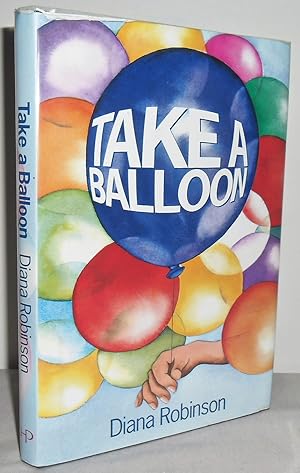 Seller image for Take a Balloon for sale by Mad Hatter Books