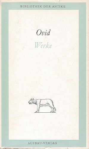 Bild des Verkufers fr Ovid: Werke in zwei Bnden. 2. Band: Liebeselegien, Briefe berhmter Frauen, Die Liebeskunst, Heilmittel gegen die Liebe, Gedichte der Trauer. Bibliothek der Antike: Rmische Reihe. zum Verkauf von Fundus-Online GbR Borkert Schwarz Zerfa