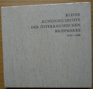 Bild des Verkufers fr Kleine Kunstgeschichte Der sterreichischen Briefmarke 1945 - 1968 zum Verkauf von Elops e.V. Offene Hnde