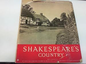 Shakespeares Country. A Book of Photographs with foreword by Right Hon. the Lord Willoughby de Br...