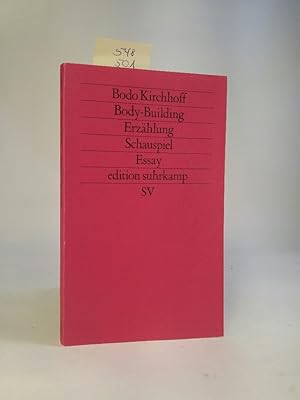 Image du vendeur pour Body-Building - signiert Erzhlung, Schauspiel, Essay mis en vente par ANTIQUARIAT Franke BRUDDENBOOKS