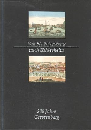 Von St. Petersburg nach Hildesheim : Festschrift zum 200jährigen Jubiläum des Hauses Gerstenberg ...