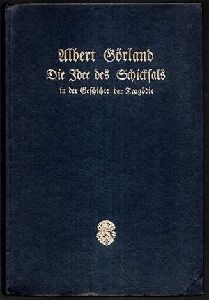 Bild des Verkufers fr Die Idee des Schicksals in der Geschichte der Tragdie. Ein Kapitel einer sthetik. zum Verkauf von Antiquariat Dennis R. Plummer