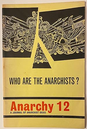 Anarchy: a journal of anarchist ideas. No. 12 (February 1962)