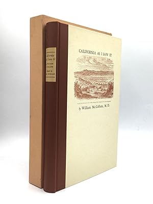 CALIFORNIA AS I SAW IT: Pencillings by the Way of its Gold and Gold Diggers! and Incidents of Tra...