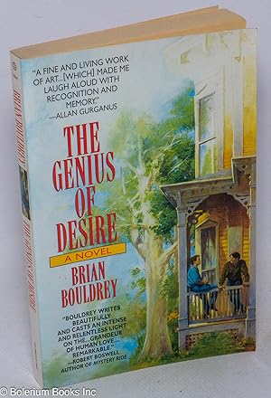 Imagen del vendedor de The Genius of Desire; a novel a la venta por Bolerium Books Inc.