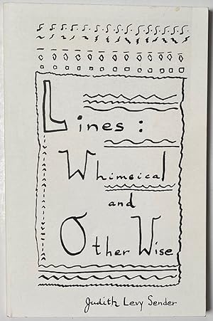 Seller image for Lines; Whimsical and Other Wise for sale by Bolerium Books Inc.