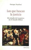 Imagen del vendedor de Los que buscan la justicia a la venta por AG Library