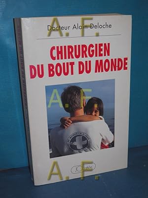 Bild des Verkufers fr Chirugien du bout du monde (Essais et documents) / MIT WIDMUNG von Pascal Deloche zum Verkauf von Antiquarische Fundgrube e.U.