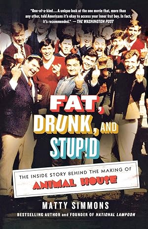 Bild des Verkufers fr Fat, Drunk, and Stupid zum Verkauf von moluna