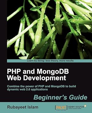 Seller image for Islam, R: PHP and Mongodb Web Development Beginner\ s Guide for sale by moluna