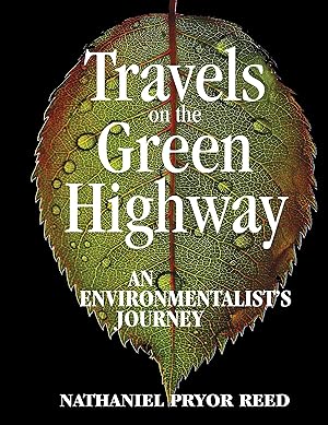 Seller image for Travels on the Green Highway: An Environmentalist\ s Journey for sale by moluna