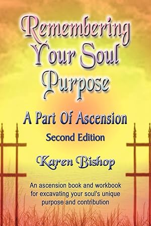 Seller image for Bishop, K: Remembering Your Soul Purpose for sale by moluna