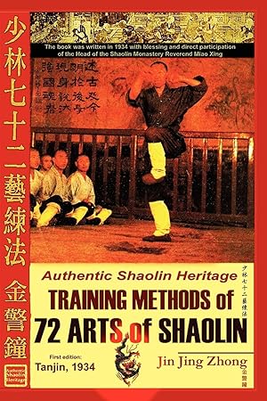 Bild des Verkufers fr Authentic Shaolin Heritage: Training Methods of 72 Arts of Shaolin zum Verkauf von moluna