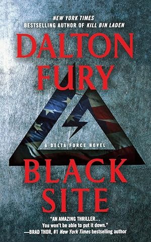 Bild des Verkufers fr Black Site: A Delta Force Novel zum Verkauf von moluna