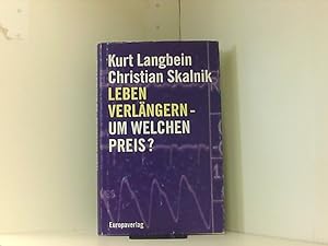 Seller image for Leben verlngern - um welchen Preis? for sale by Book Broker