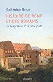 Bild des Verkufers fr Histoire De Rome Et Des Romains : De Napolon Ier  Nos Jours zum Verkauf von RECYCLIVRE