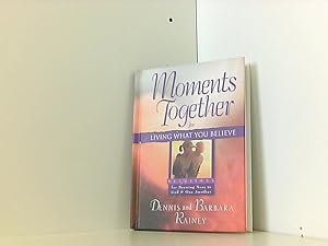 Moments Together for Living What You Believe: Devotions for Drawing Near to God and One Another