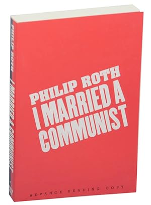 Immagine del venditore per I Married A Communist (Advance Reading Copy) venduto da Jeff Hirsch Books, ABAA
