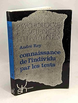 Image du vendeur pour Connaissance de l'individu par les tests - 4e dition psychologie et sciences humaines mis en vente par crealivres