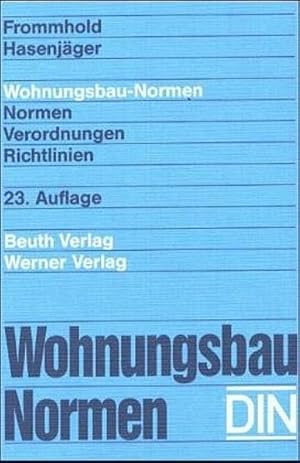 Bild des Verkufers fr Wohnungsbau-Normen : Normen - Verordnungen - Richtlinien. Hrsg.: DIN Deutsches Institut fr Normung e.V. Neu bearb. von Hans Dieter Fleischmann . zum Verkauf von Antiquariat Thomas Haker GmbH & Co. KG