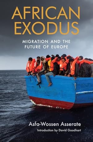 Imagen del vendedor de African Exodus : Mass Migration and the Future of Europe a la venta por GreatBookPrices