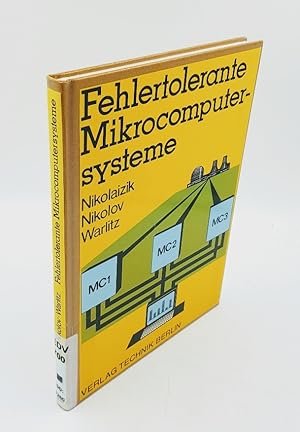 Fehlertolerante Mikrocomputersysteme.