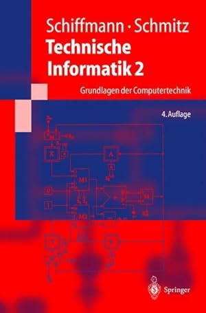 Bild des Verkufers fr Technische Informatik 1: Grundlagen der digitalen Elektronik. zum Verkauf von Antiquariat Thomas Haker GmbH & Co. KG