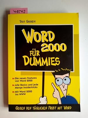 Word 2000 für Dummies : gegen den täglichen Frust mit Word ; [die neuen Features von Word 2000, a...