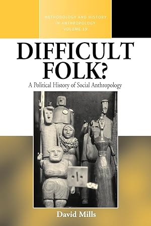 Immagine del venditore per Difficult Folk? a Political History of Social Anthropology venduto da moluna