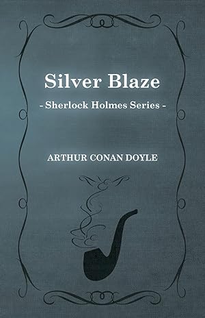 Image du vendeur pour Silver Blaze (Sherlock Holmes Series) mis en vente par moluna