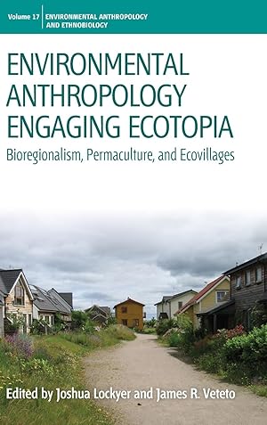 Immagine del venditore per Environmental Anthropology Engaging Ecotopia venduto da moluna