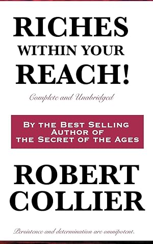 Bild des Verkufers fr Riches Within Your Reach! Complete and Unabridged zum Verkauf von moluna