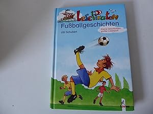 Seller image for Lesepiraten Fuballgeschichten. Kleine Geschichten - groer Lesespa. Fr Lesealter ab 7 Jahren. Hardcover for sale by Deichkieker Bcherkiste