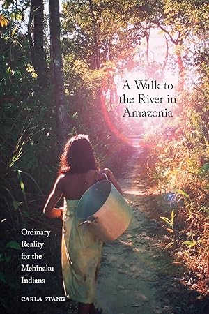 Imagen del vendedor de A Walk to the River in Amazonia a la venta por moluna