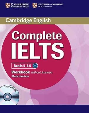 Immagine del venditore per Complete IELTS Bands 5-6.5 Workbook without Answers with Audio CD (Book & Merchandise) venduto da AussieBookSeller