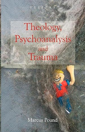 Seller image for Theology, Psychoanalysis and Trauma for sale by moluna