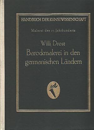 Image du vendeur pour Barockmalerei in den germanischen Lndern. Handbuch der Kunstwissenschaft. mis en vente par Lewitz Antiquariat