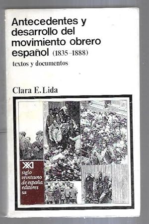 Seller image for ANTECEDENTES Y DESARROLLO DEL MOVIMIENTO OBRERO ESPAOL (1835-1888) TEXTOS Y DOCUMENTOS for sale by Desvn del Libro / Desvan del Libro, SL