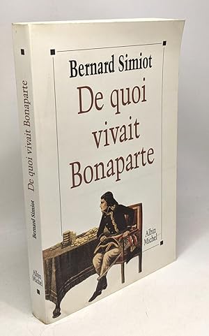 Seller image for De quoi vivait Bonaparte for sale by crealivres