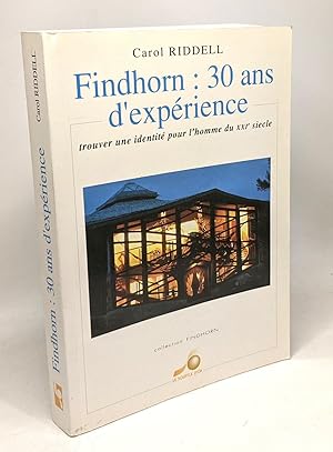 Findhorn : 30 ans d'expérience - trouver une identité pour l'homme du 21e siècle