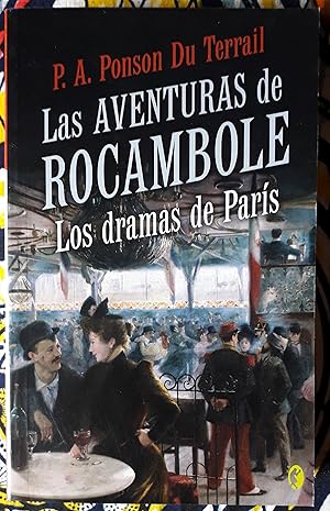 Las aventuras de Rocambole. Los dramas de París