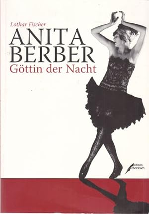 Anita Berber. Göttin der Nacht. Collage eines kurzen Lebens.