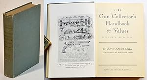 THE GUN COLLECTOR'S HANDBOOK OF VALUES Second revised edition.