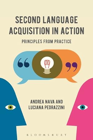 Immagine del venditore per Second Language Acquisition in Action : Principles from Practice venduto da GreatBookPrices