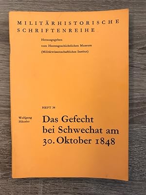 Seller image for Das Gefecht bei Schwechat am 30. Oktober 1848 for sale by Antiquariat Liber Antiqua